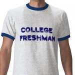 College Freshman T-shirt