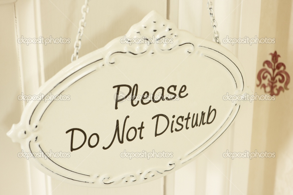"Do Not Disturb" sign